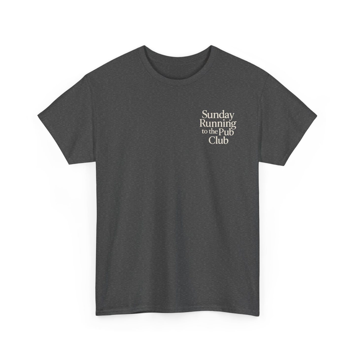 Sunday Running To Pub Club Unisex Tee - Front and Back Design