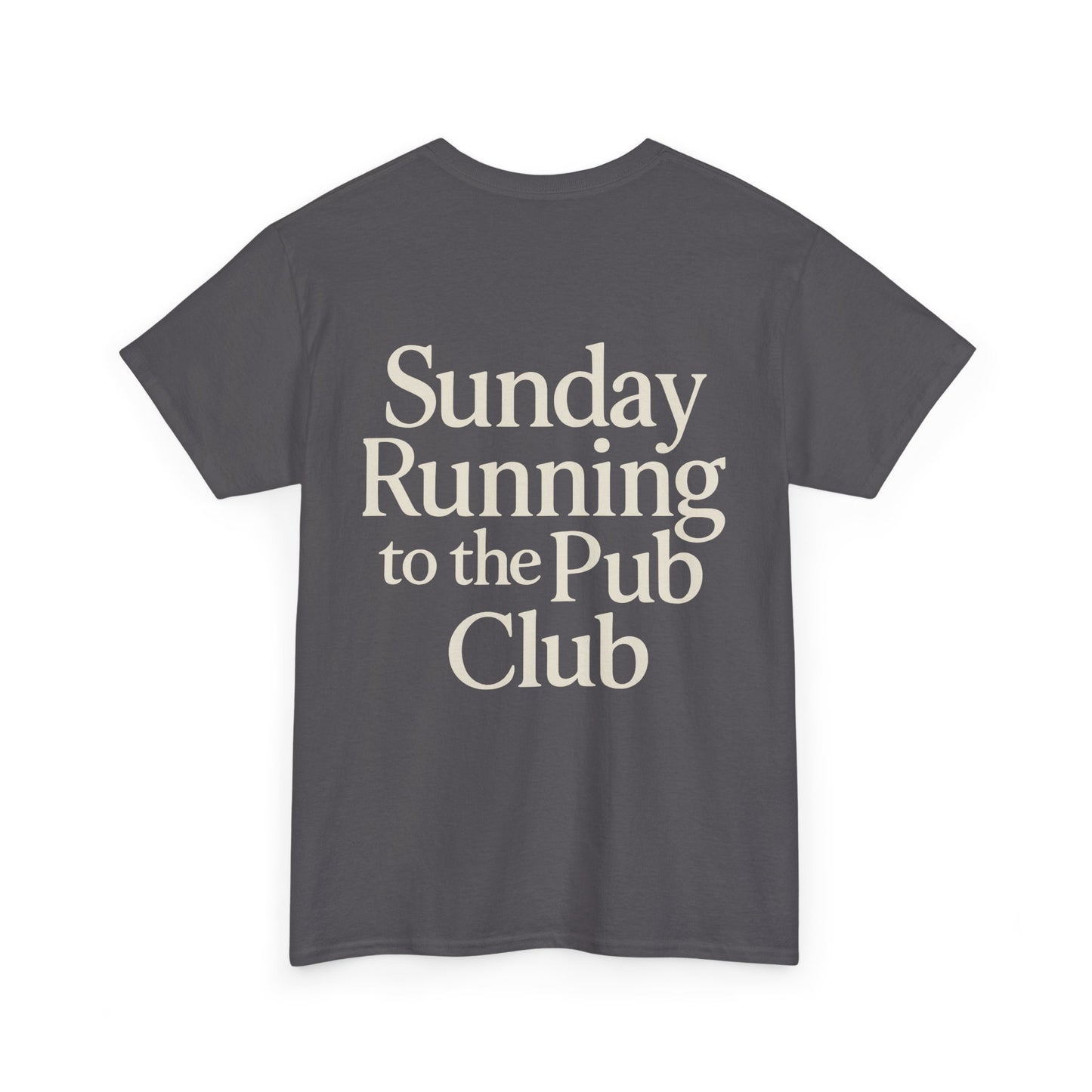Sunday Running To Pub Club Unisex Tee - Front and Back Design