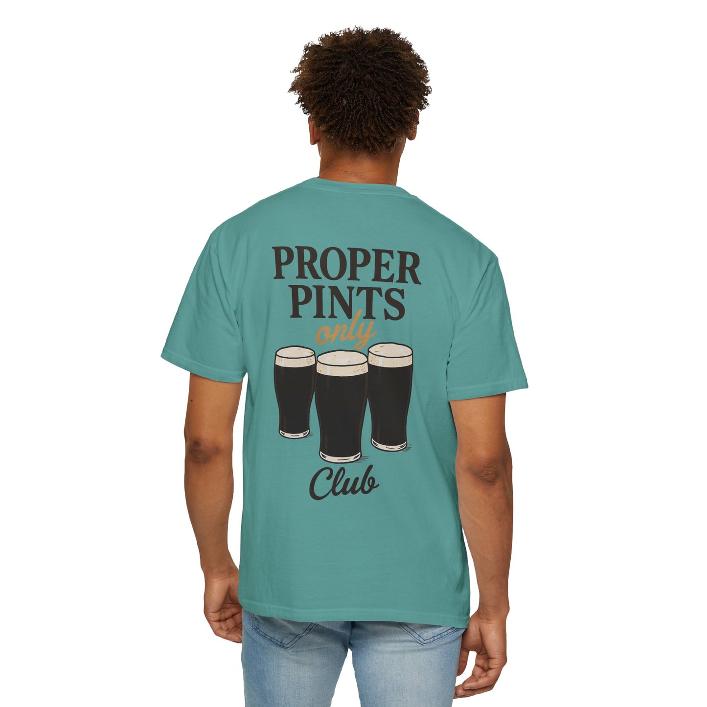 Proper Pints Only Club T Shirt- Front and Back Design