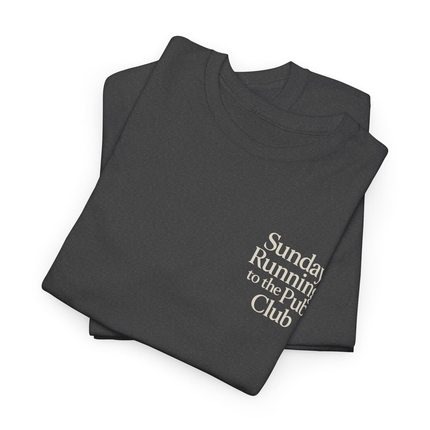 Sunday Running To Pub Club Unisex Tee - Front and Back Design