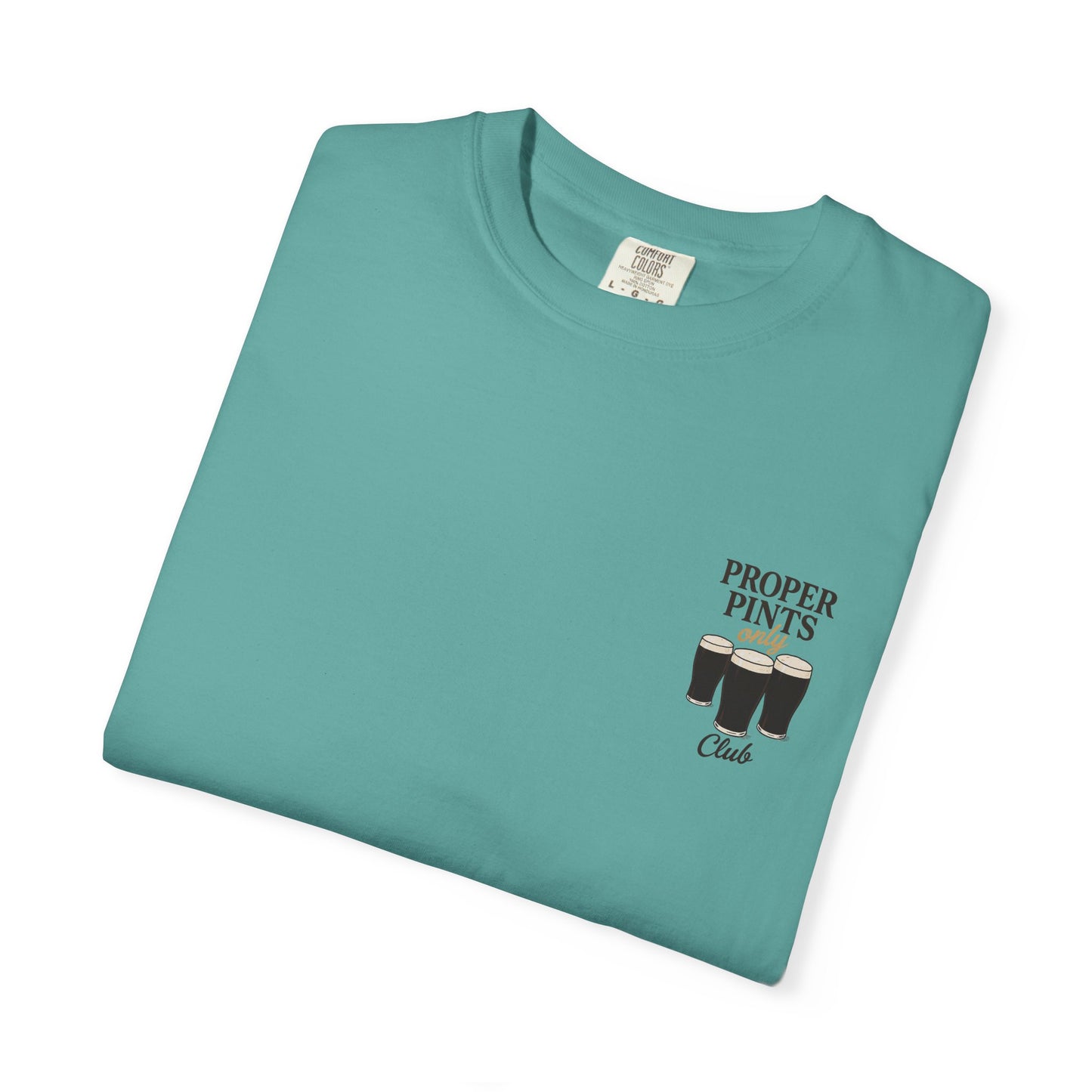 Proper Pints Only Club T Shirt- Front and Back Design
