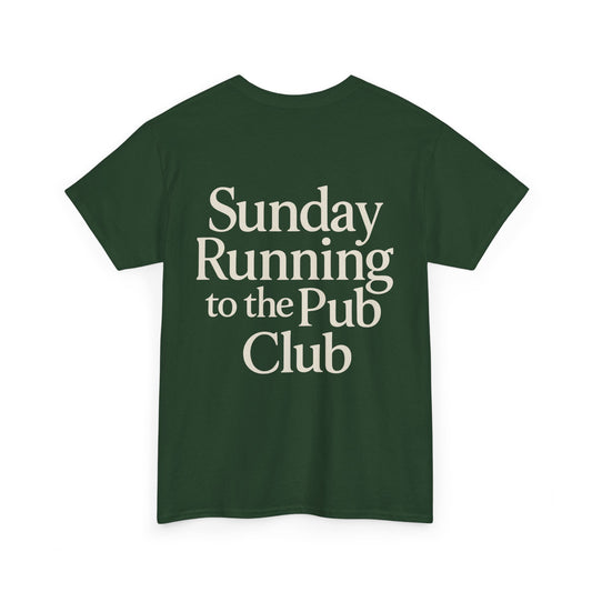 Sunday Running To Pub Club Unisex Tee - Front and Back Design