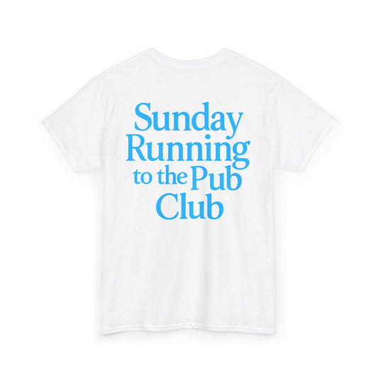 Sunday Running to the Pub Club Tee