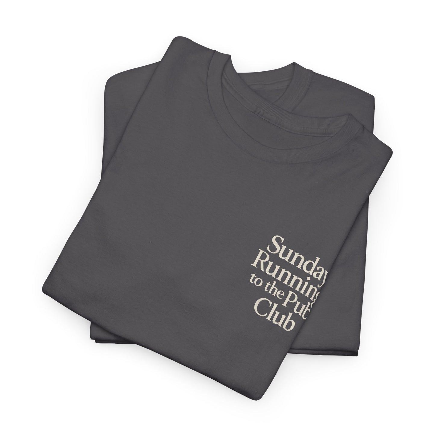 Sunday Running To Pub Club Unisex Tee - Front and Back Design