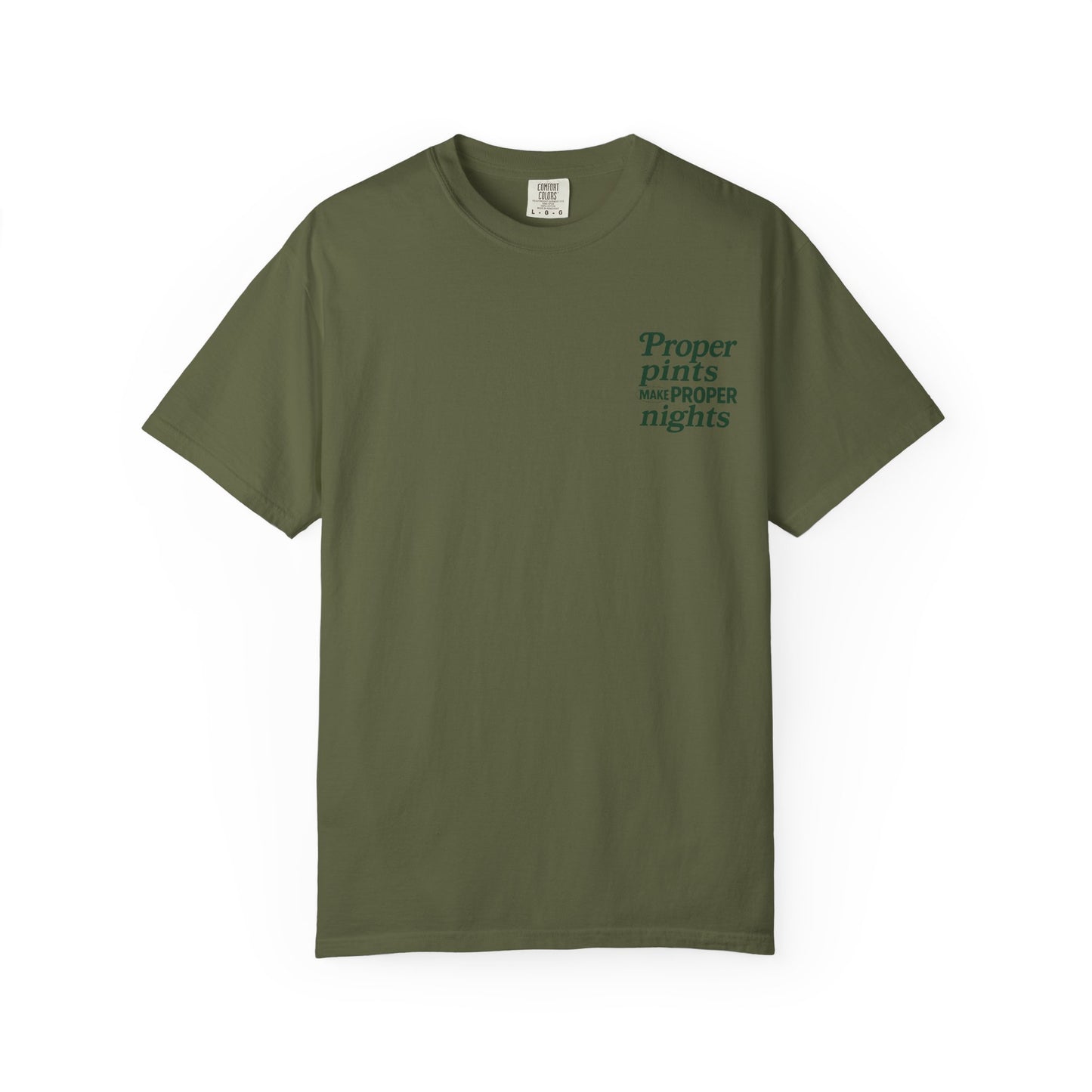 Proper Pints Make Proper Nights Tee