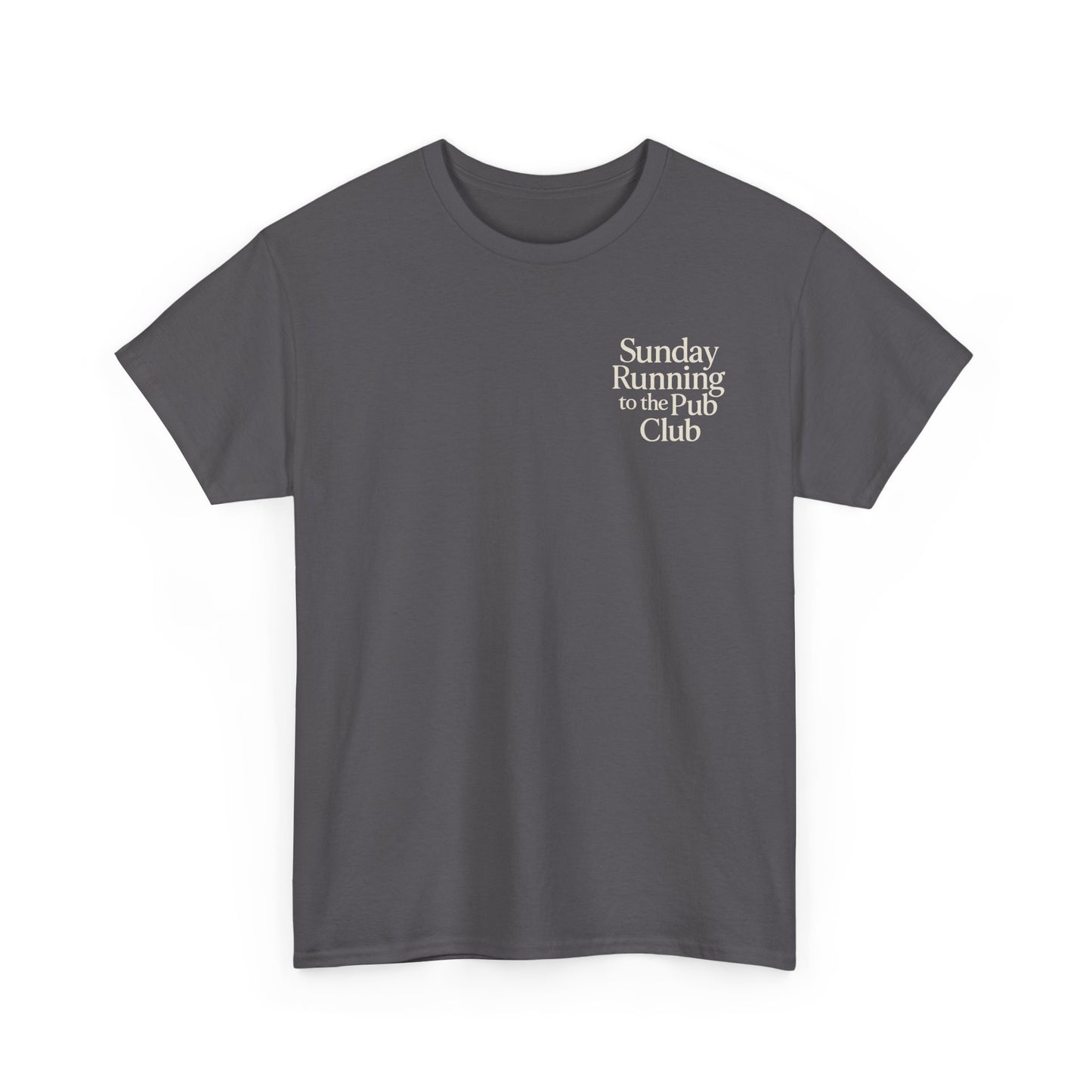 Sunday Running To Pub Club Unisex Tee - Front and Back Design