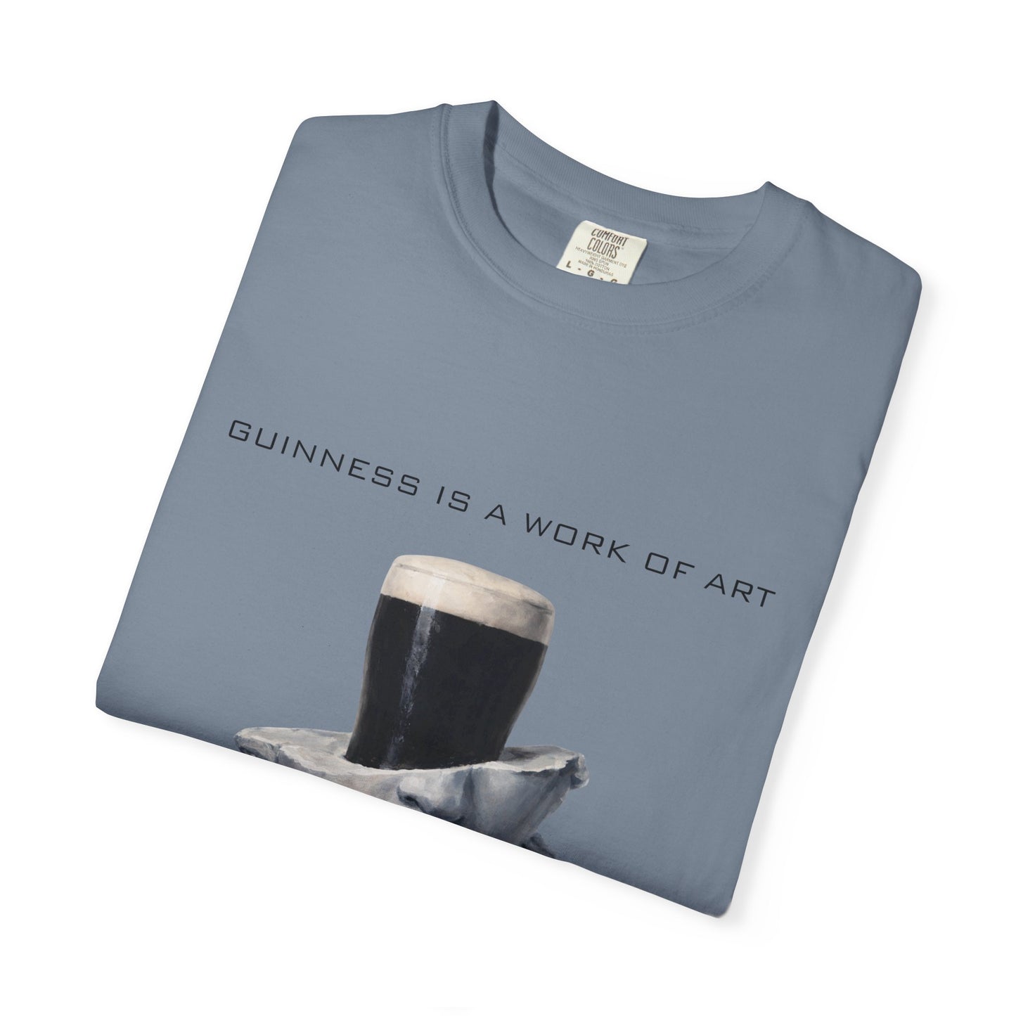 Guinness Is a Work of Art T-Shirt