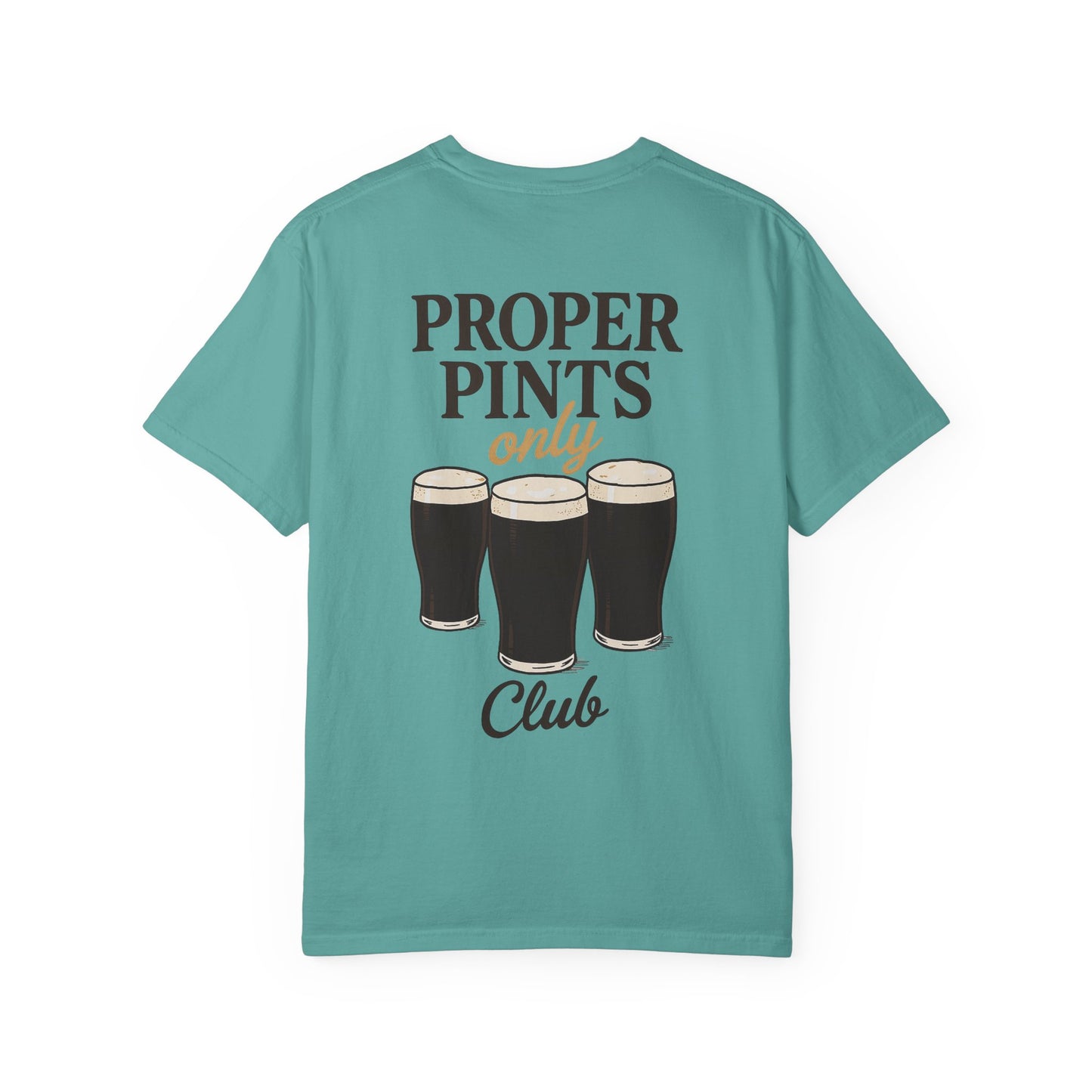 Proper Pints Only Club T Shirt- Front and Back Design