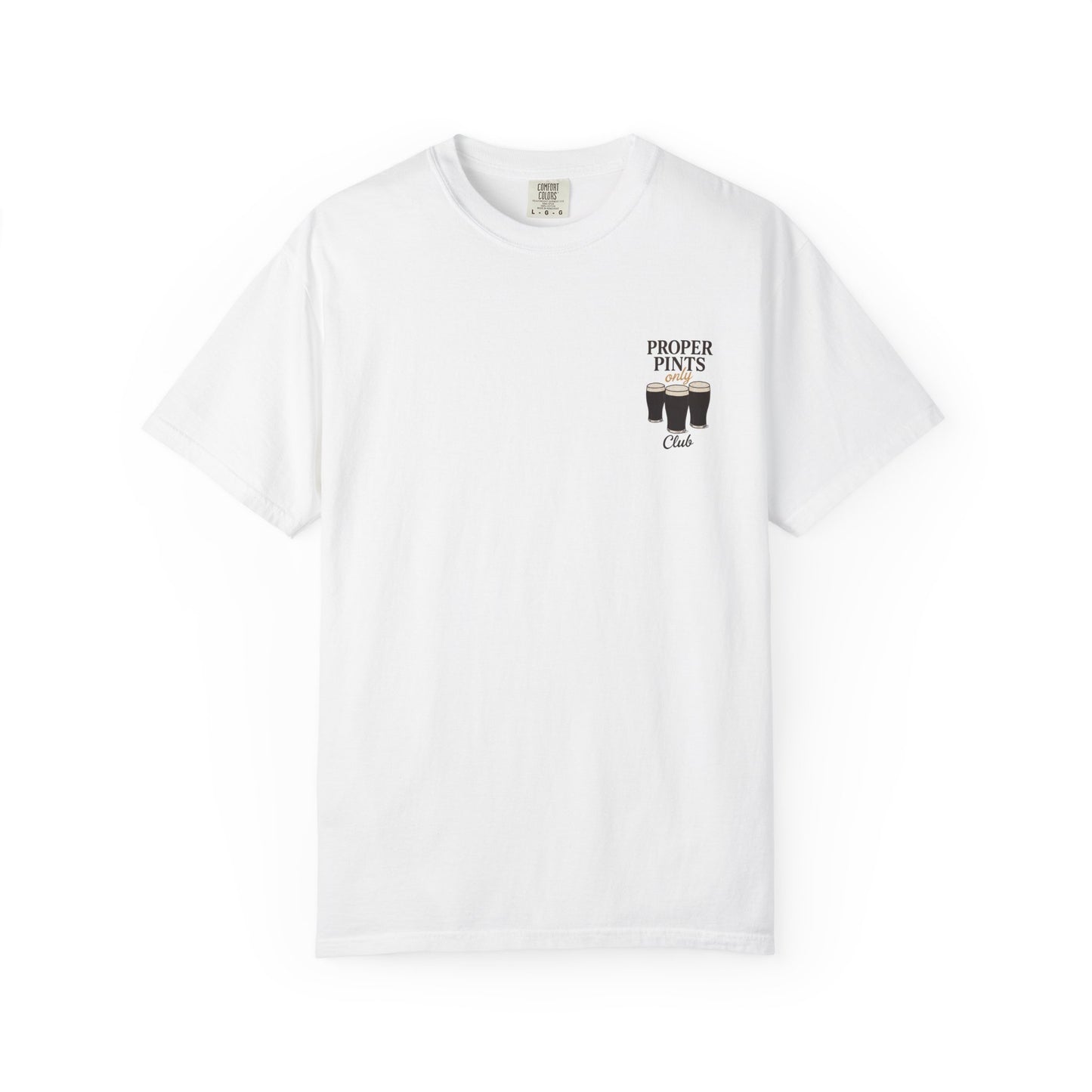 Proper Pints Only Club T Shirt- Front and Back Design