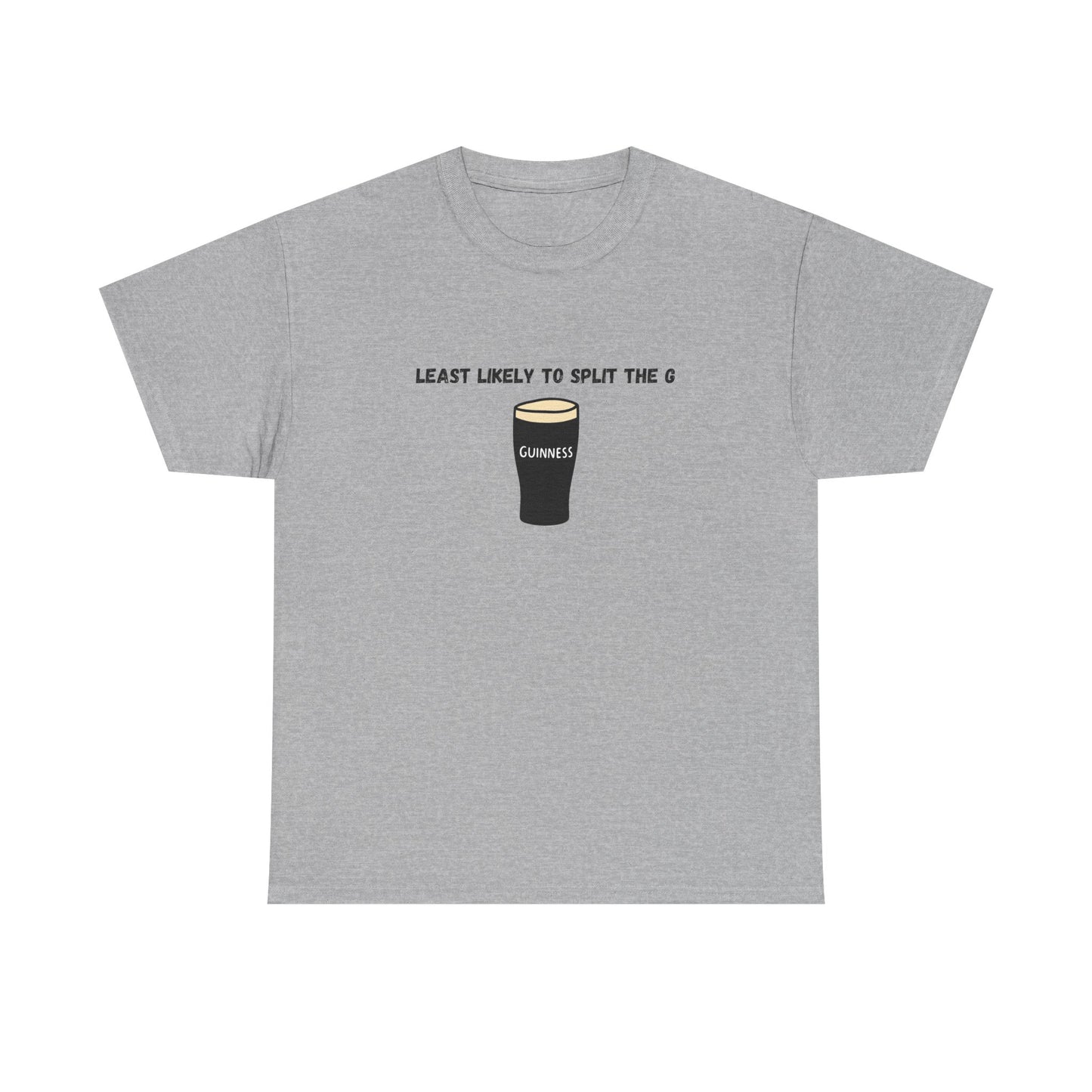Least Likely to Split the G Tee | Perfect Bachelor Party Shirt, Saint Patricks day shirt, or gift for friends.