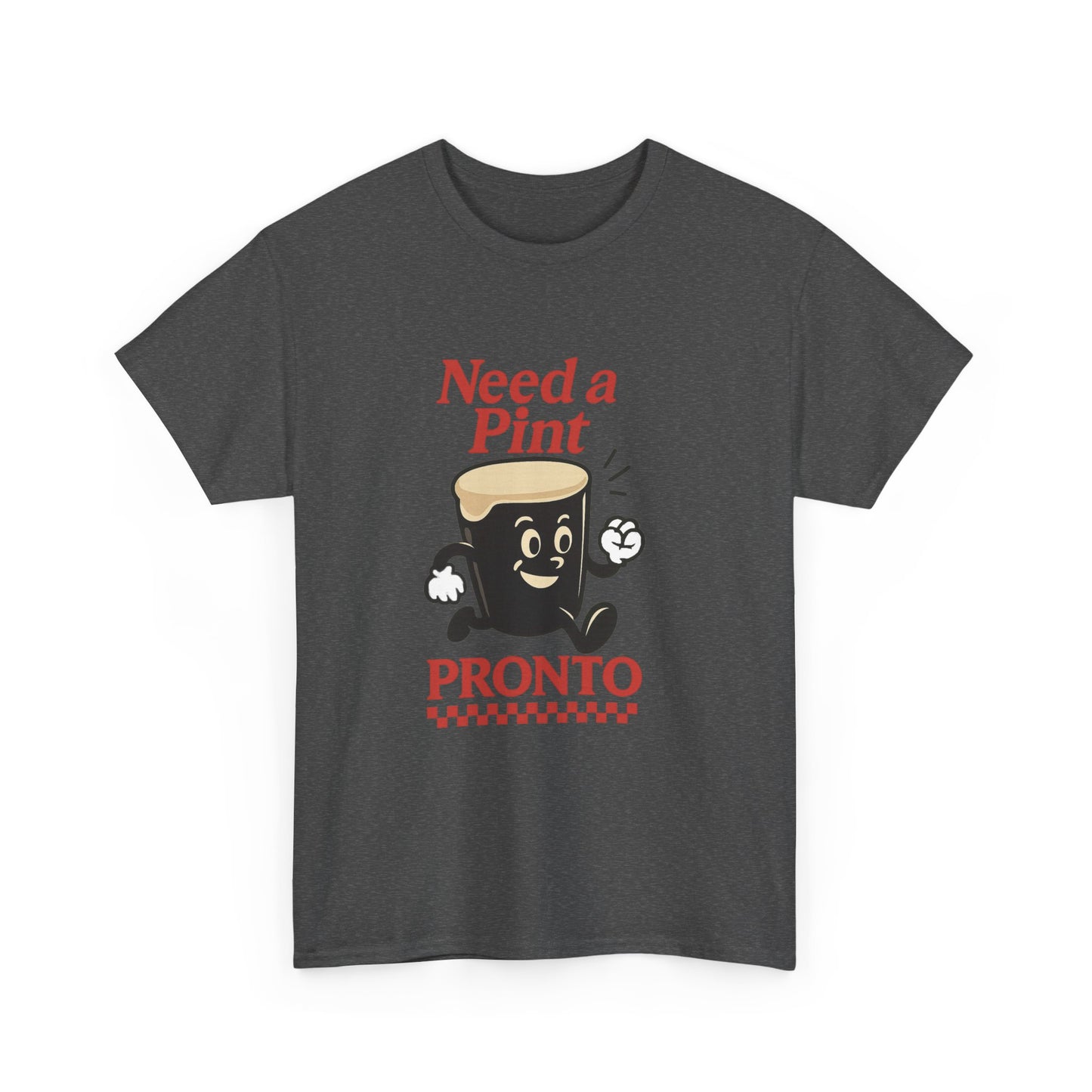 Need a Pint Pronto! Guinness Tee