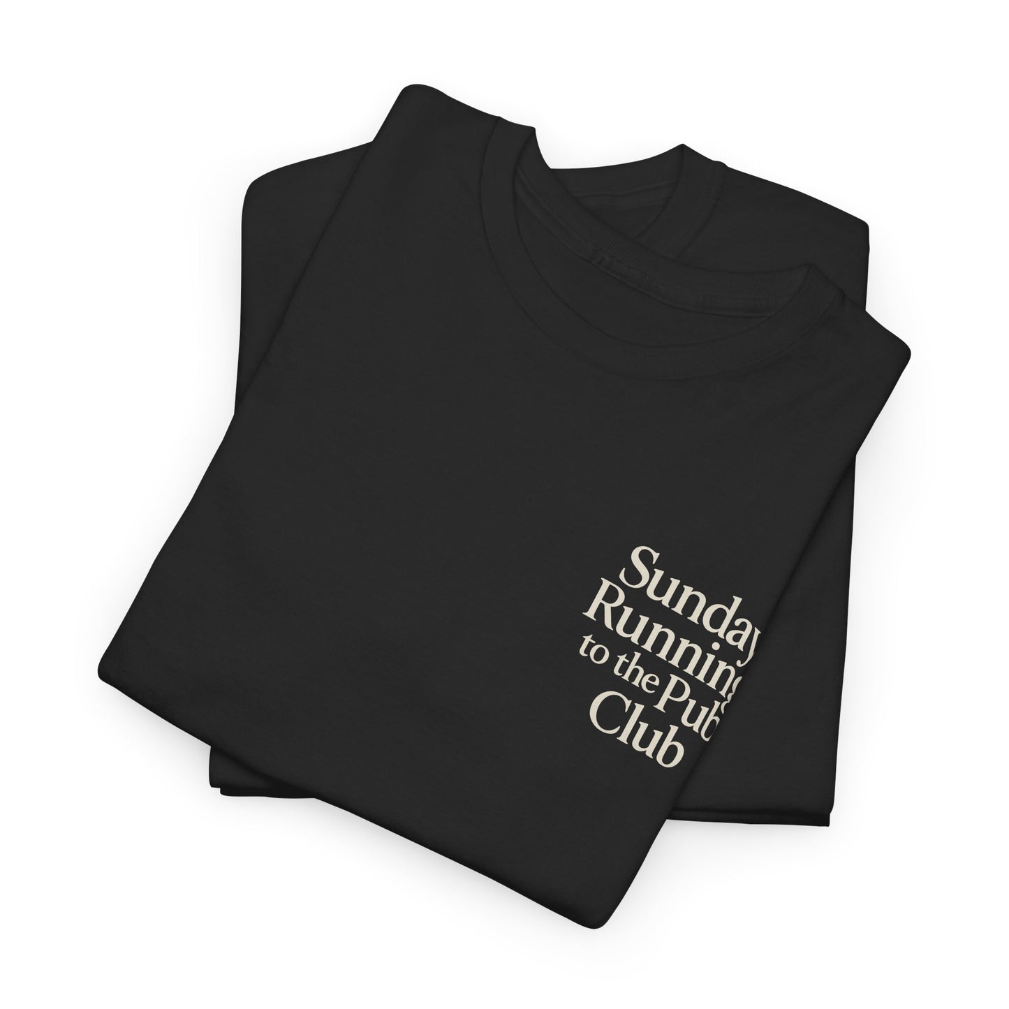 Sunday Running To Pub Club Unisex Tee - Front and Back Design