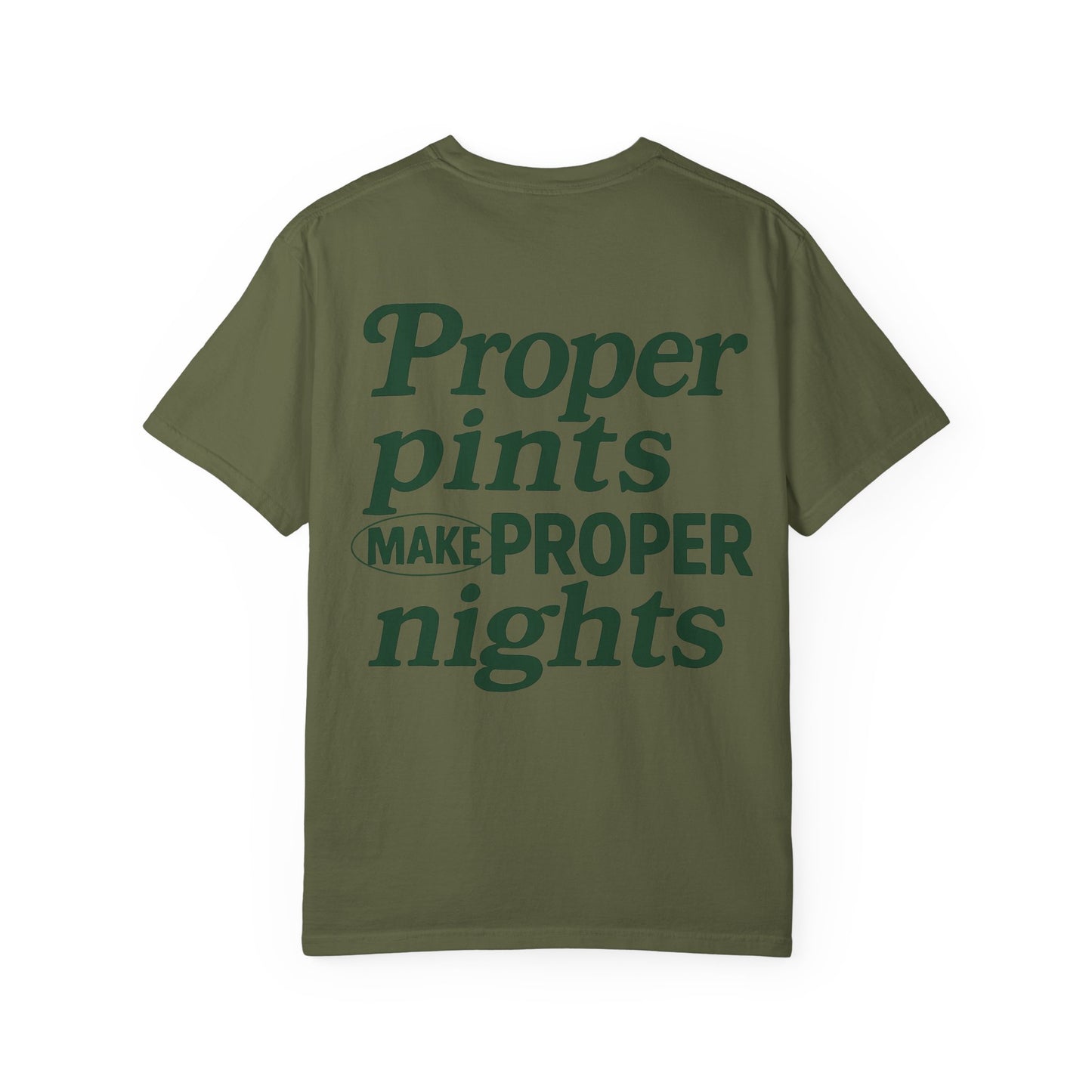 Proper Pints Make Proper Nights Tee